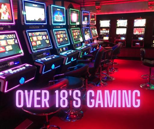 Over 18's Gaming